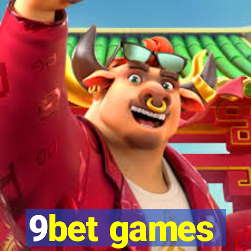 9bet games